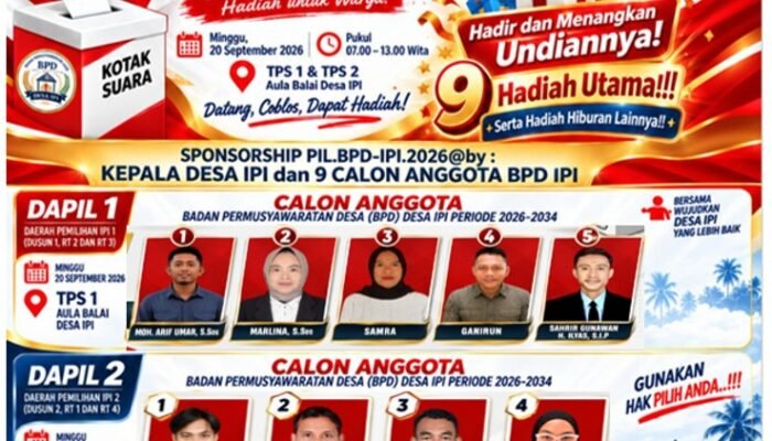 Gebrakan Berani di Ipi! Demi Partisipasi Pemilih Melonjak, Pemilihan BPD Desa Ipi 2026 Dibuat Coblos Berhadiah 9 Hadiah Utama