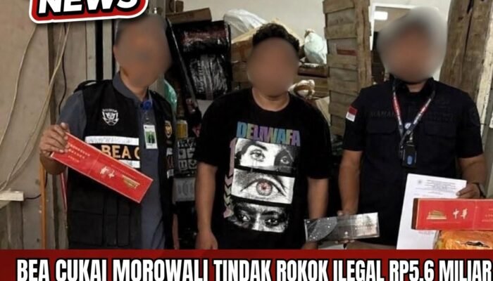 Bea Cukai Morowali Tindak Rokok Ilegal Rp5,6 Miliar, Satu Tersangka Masuk Kejaksaan