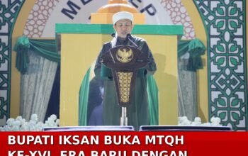 Bupati Iksan Buka MTQH ke-XVI, Era Baru dengan Cabang Hadis