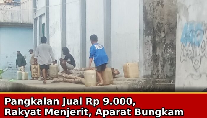 Pangkalan Jual Rp 9.000, Rakyat Menjerit, Aparat Bungkam